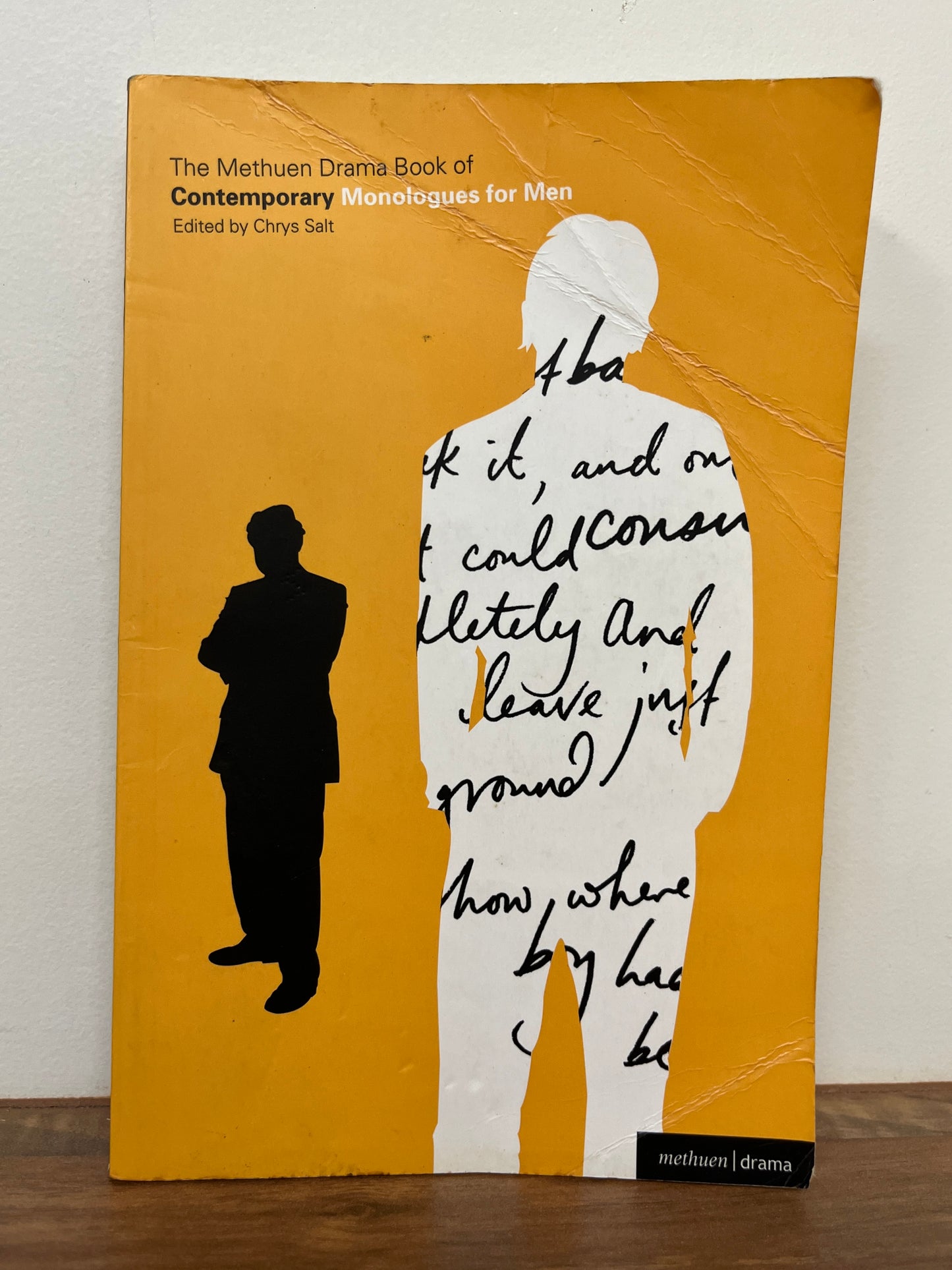 The Methuen Drama Book of Contemporary Monologues for Men Edited by Chrys Salt