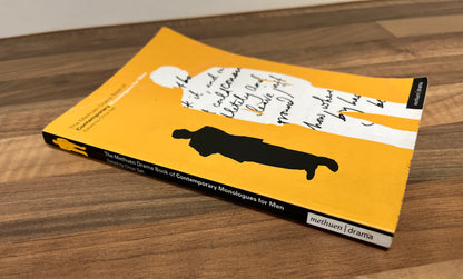The Methuen Drama Book of Contemporary Monologues for Men Edited by Chrys Salt