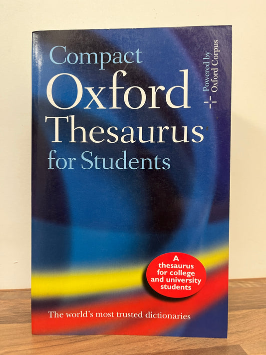 Compact Oxford Thesaurus for College and University Students