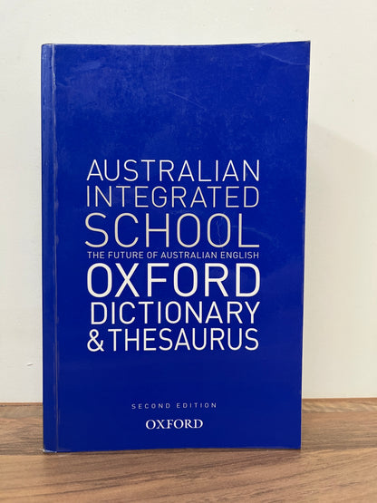 Oxford Australian Integrated School Dictionary And Thesaurus, 2nd Edition