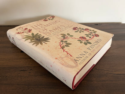 The Naming of Names: The Search for Order in the World of Plants by Anna Pavord (HC)