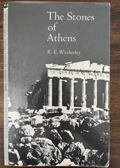 Stones of Athens by R.E. Wycherley