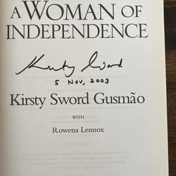 *SIGNED* A Woman of Independence: A story of love and the birth of a new nation Kristy Sword Gusmao
