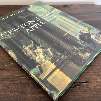 Newton's Apple: Isaac Newton and the English Scientific Renaissance  Peter Aughton HC/DJ