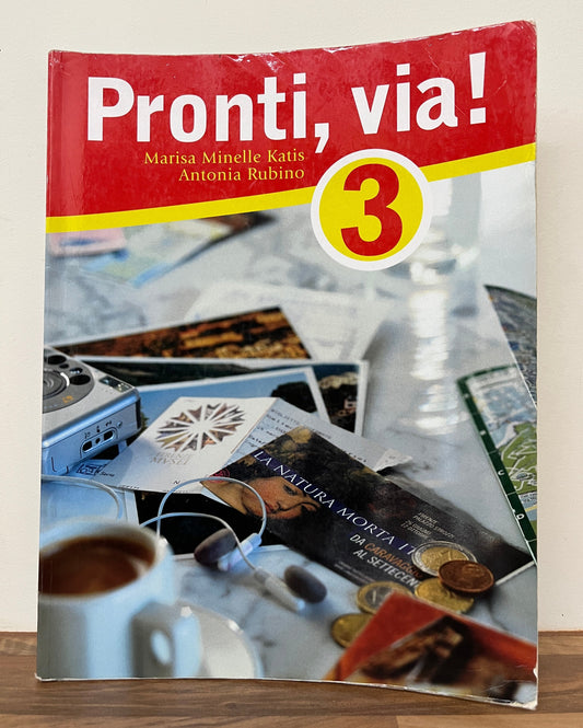 Pronti, via! 3 Student Book by Marisa Katis & Antonia Rubino