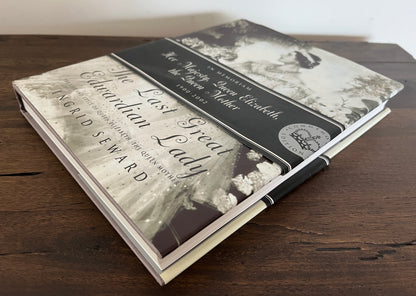 The Last Edwardian Lady: The Life and Style of Queen Elizabeth, the Queen Mother by Ingrid Seward
