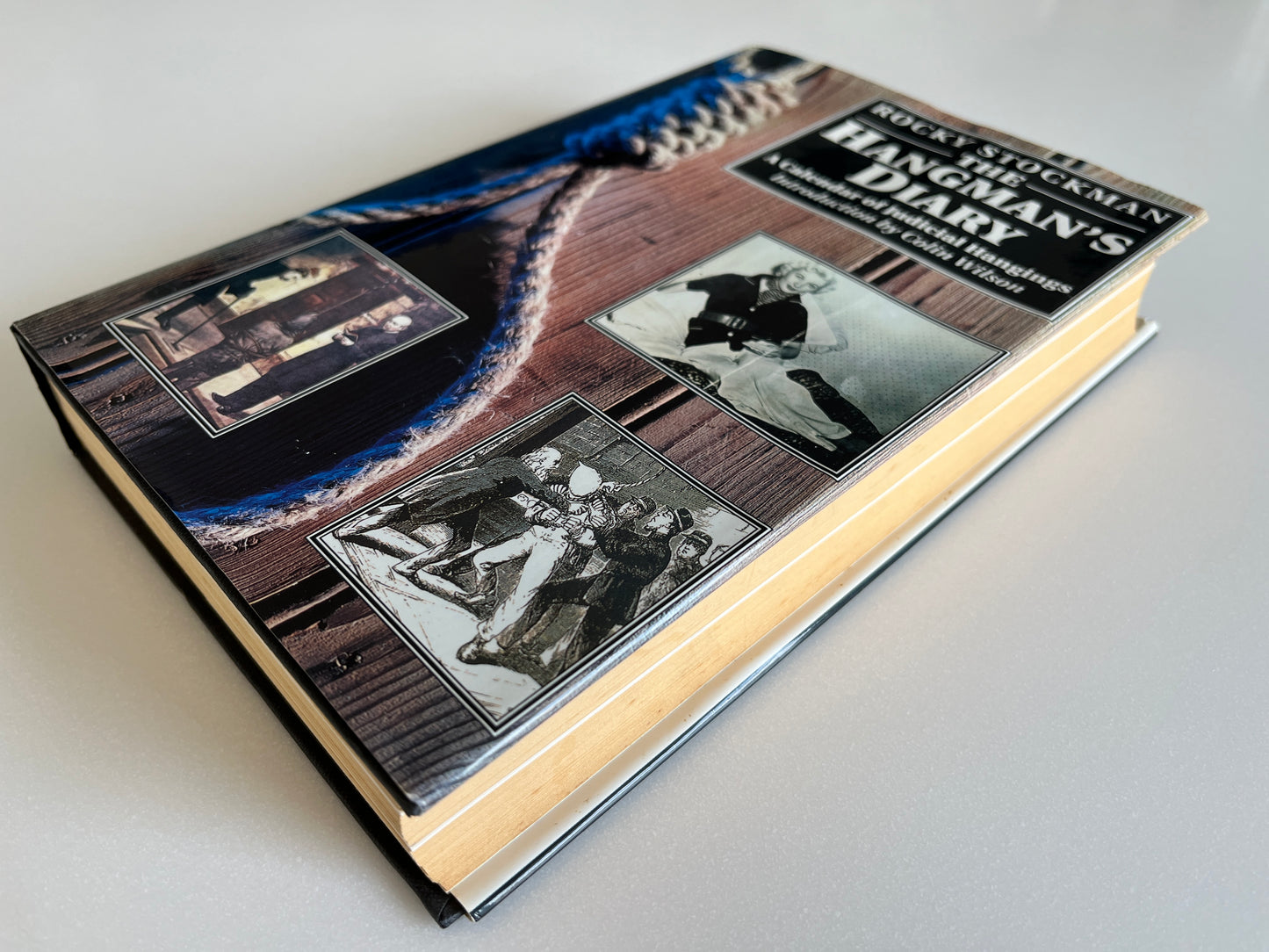 The Hangman's Diary: A Calendar of Judicial Hangings by Rocky Stockman HC/DJ