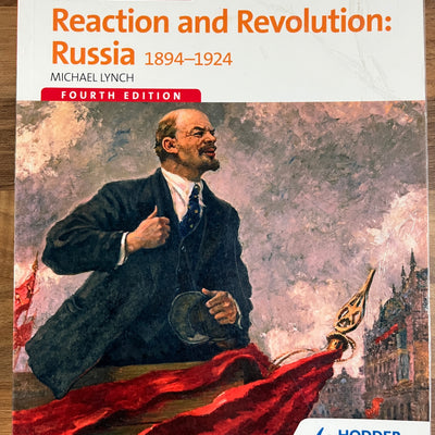 Access to History: Reaction and Revolution: Russia 1894-1924, 4th Ed. Michael Lynch