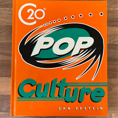 20th-Century Pop Culture by Dan Epstein Hardcover