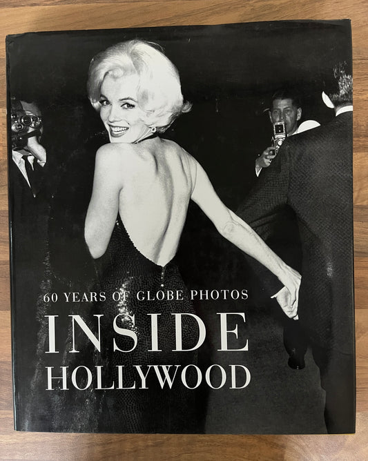 60 Years of Globe Photos Inside Hollywood Compiled & Edited by Richard De Neut HC/DJ
