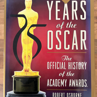 75 Years of the Oscar: The Official History of the Academy Awards by Osborne HC/DJ