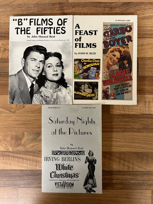 A Feast of Films & "B" Films of the Fifties, Saturday Nights at the Pictures by John Howard Reid