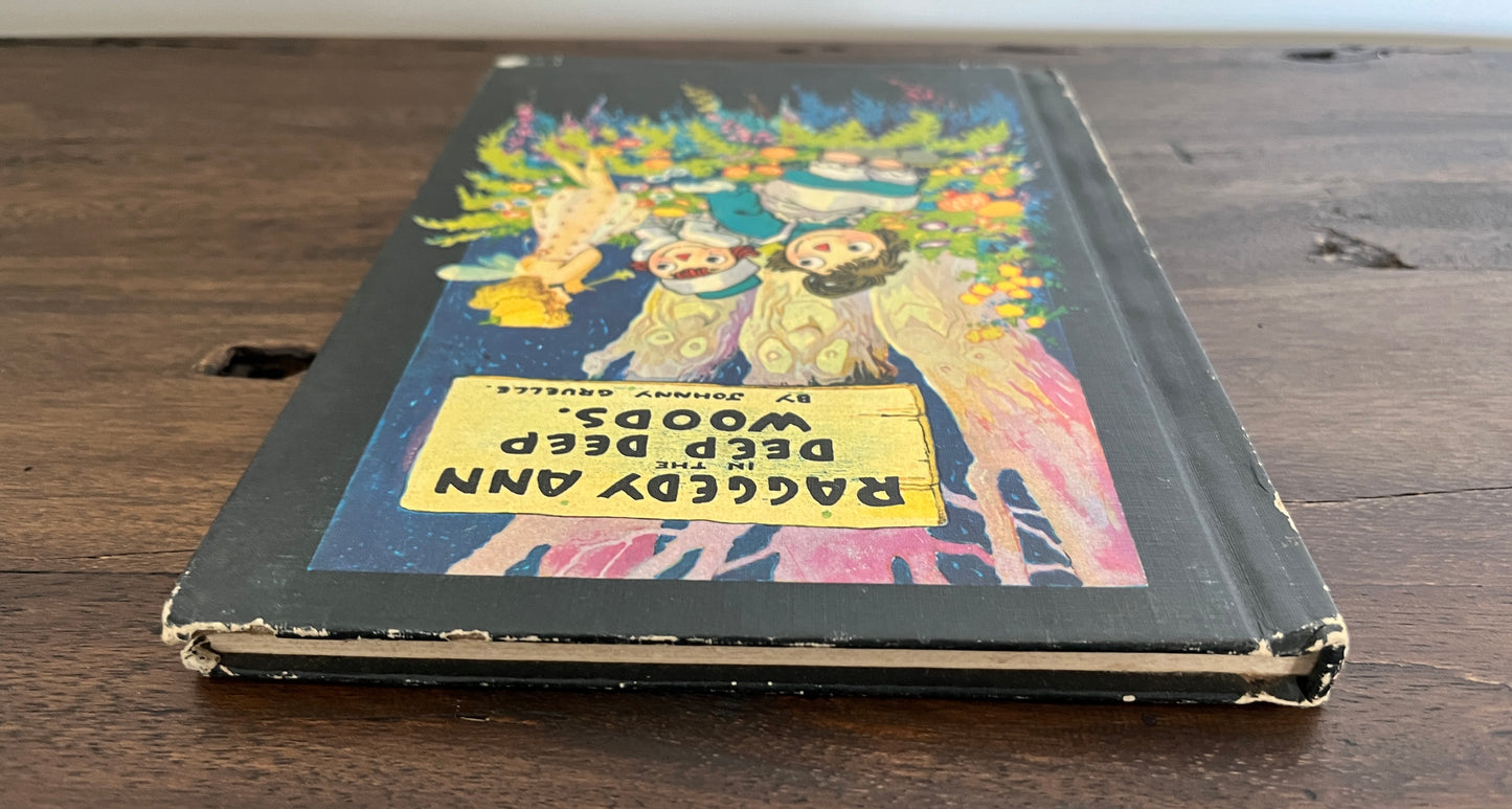 Raggedy Ann in the Deep Deep Woods by Johnny Gruelle, Hardcover (Bobbs Merrill, 1960)