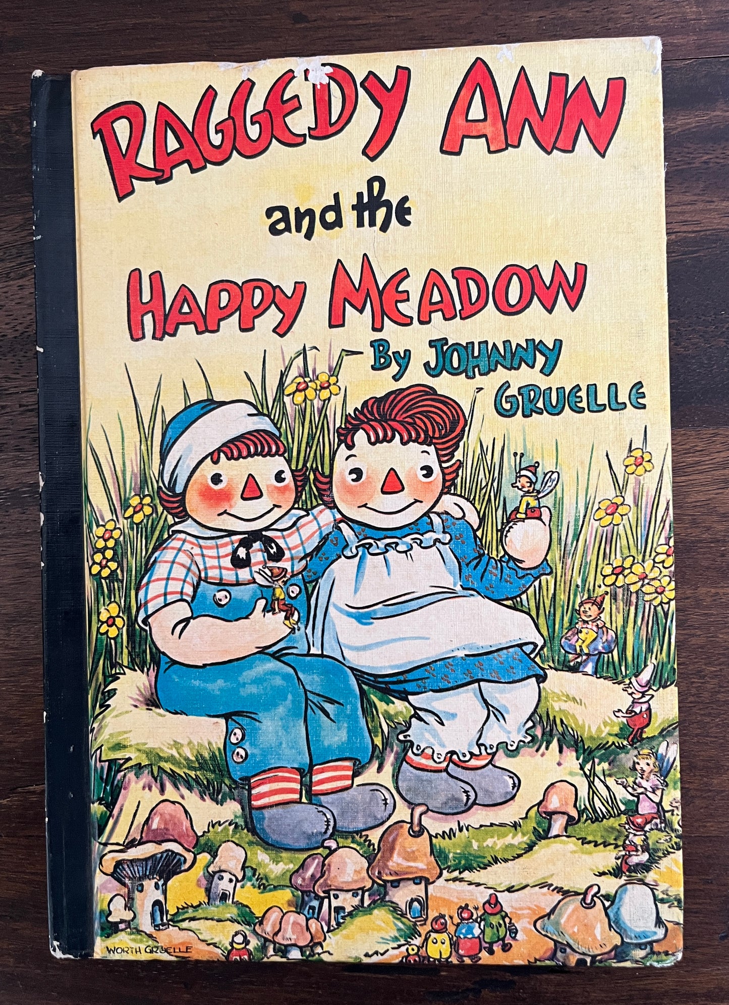 Raggedy Ann and the Happy Meadow by Johnny Gruelle, Hardcover (Bobbs Merrill, 1961)