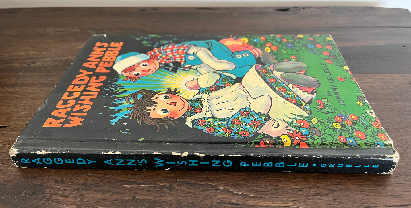 Raggedy Ann's Wishing Pebble by Johnny Gruelle, Hardcover (Bobbs Merrill, 1960)