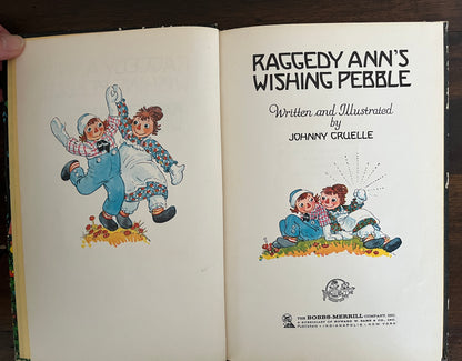 Raggedy Ann's Wishing Pebble by Johnny Gruelle, Hardcover (Bobbs Merrill, 1960)