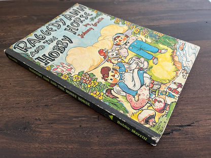 Raggedy Ann and the Hobby Horse by Johnny Gruelle, Hardcover (Bobbs Merrill, 1961)