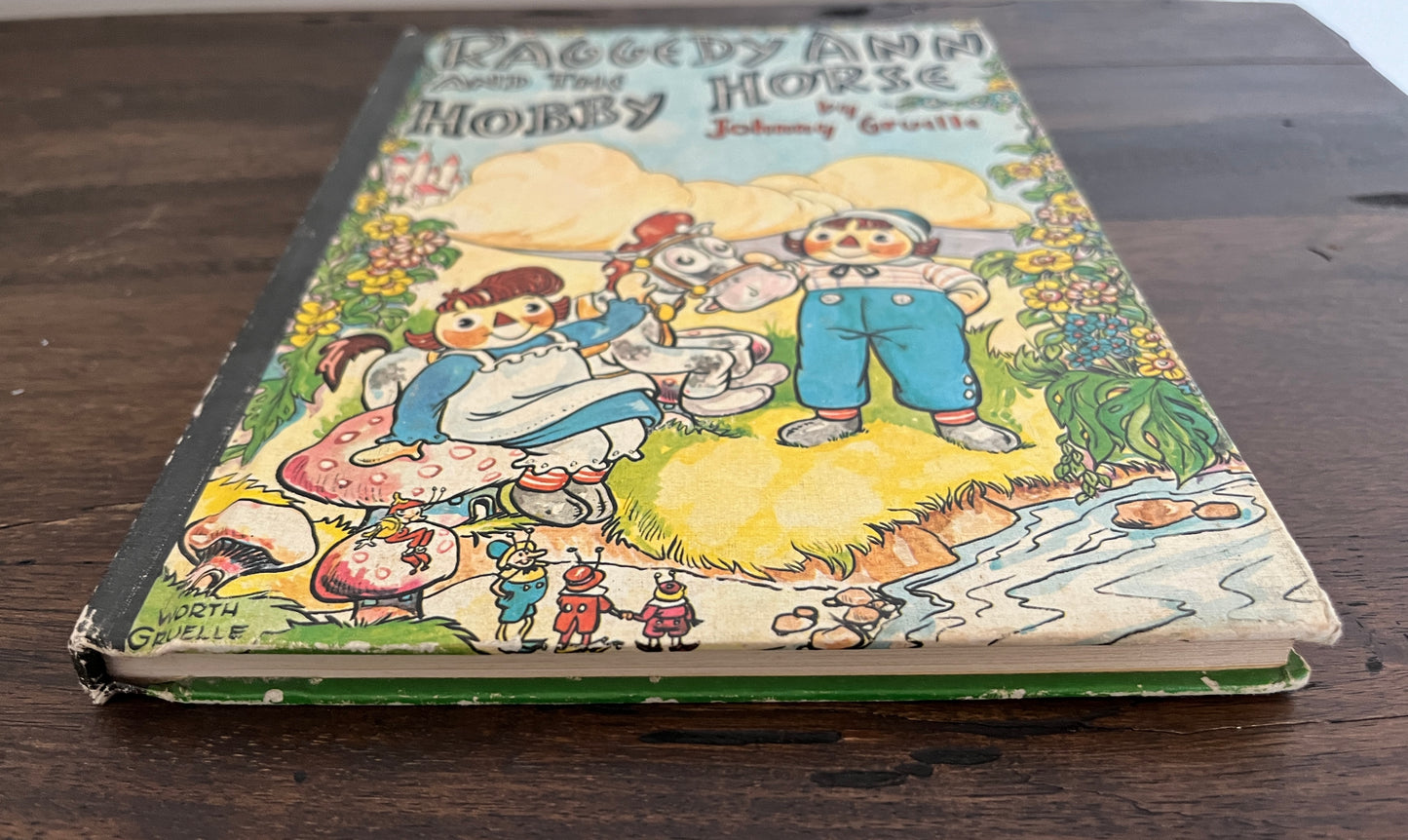 Raggedy Ann and the Hobby Horse by Johnny Gruelle, Hardcover (Bobbs Merrill, 1961)