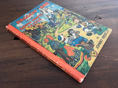 Raggedy Ann in the Snow White Castle by Johnny Gruelle, Hardcover (Bobbs Merrill, 1960)