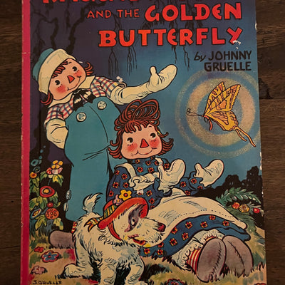 Raggedy Ann and the Golden Butterfly by Johnny Gruelle, Hardcover (Bobbs Merrill, 1961)