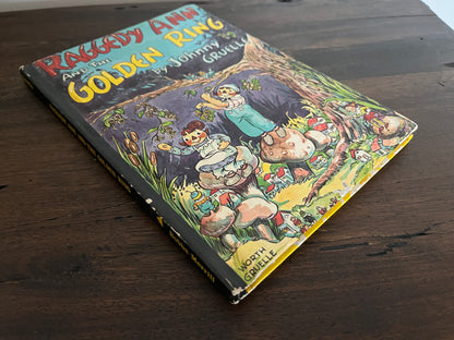 Raggedy Ann and the Golden Ring by Johnny Gruelle, Hardcover (Bobbs Merrill, 1961)