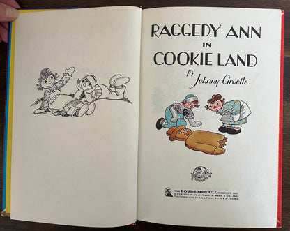 Raggedy Ann in Cookie Land by Johnny Gruelle, Hardcover (Bobbs Merrill, 1960)