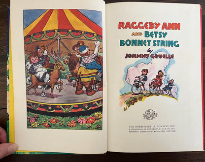 Raggedy Ann and Betsy Bonnet String by Johnny Gruelle, Hardcover (Bobbs Merrill, 1960)