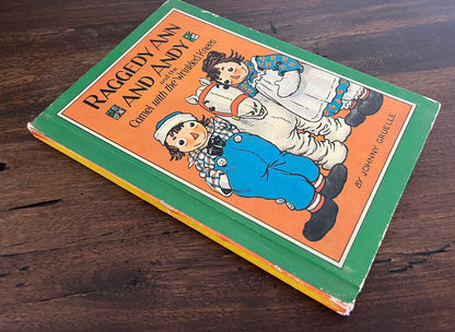 Raggedy Ann and Andy and the Camel with the Wrinkled Knees by Johnny Gruelle, Hardcover (Bobbs Merrill, 1960)