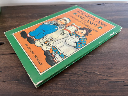 Raggedy Ann and Andy and the Camel with the Wrinkled Knees by Johnny Gruelle, Hardcover (Bobbs Merrill, 1960)