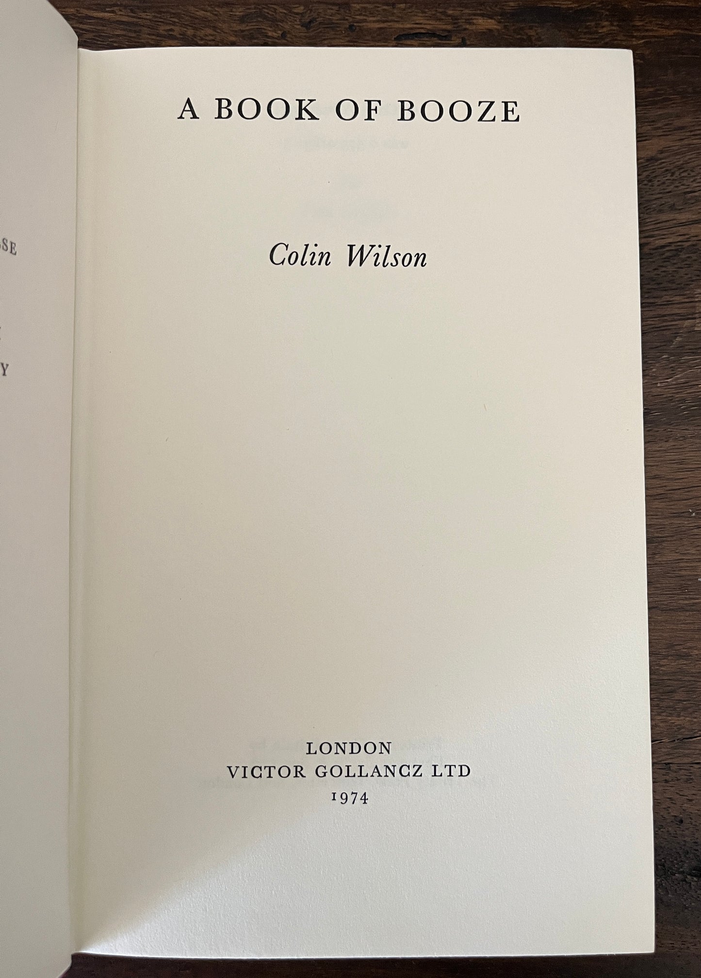 A Book of Booze by Colin Wilson Hardcover/Dust Jacket, First Edition, 1974