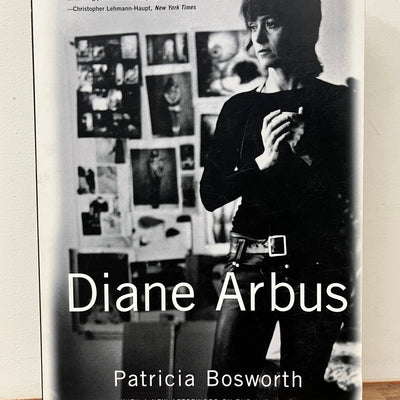 Diane Arbus: A Biography by Patricia Bosworth