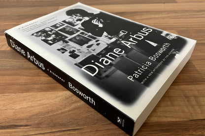 Diane Arbus: A Biography by Patricia Bosworth