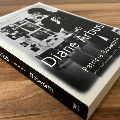 Diane Arbus: A Biography by Patricia Bosworth