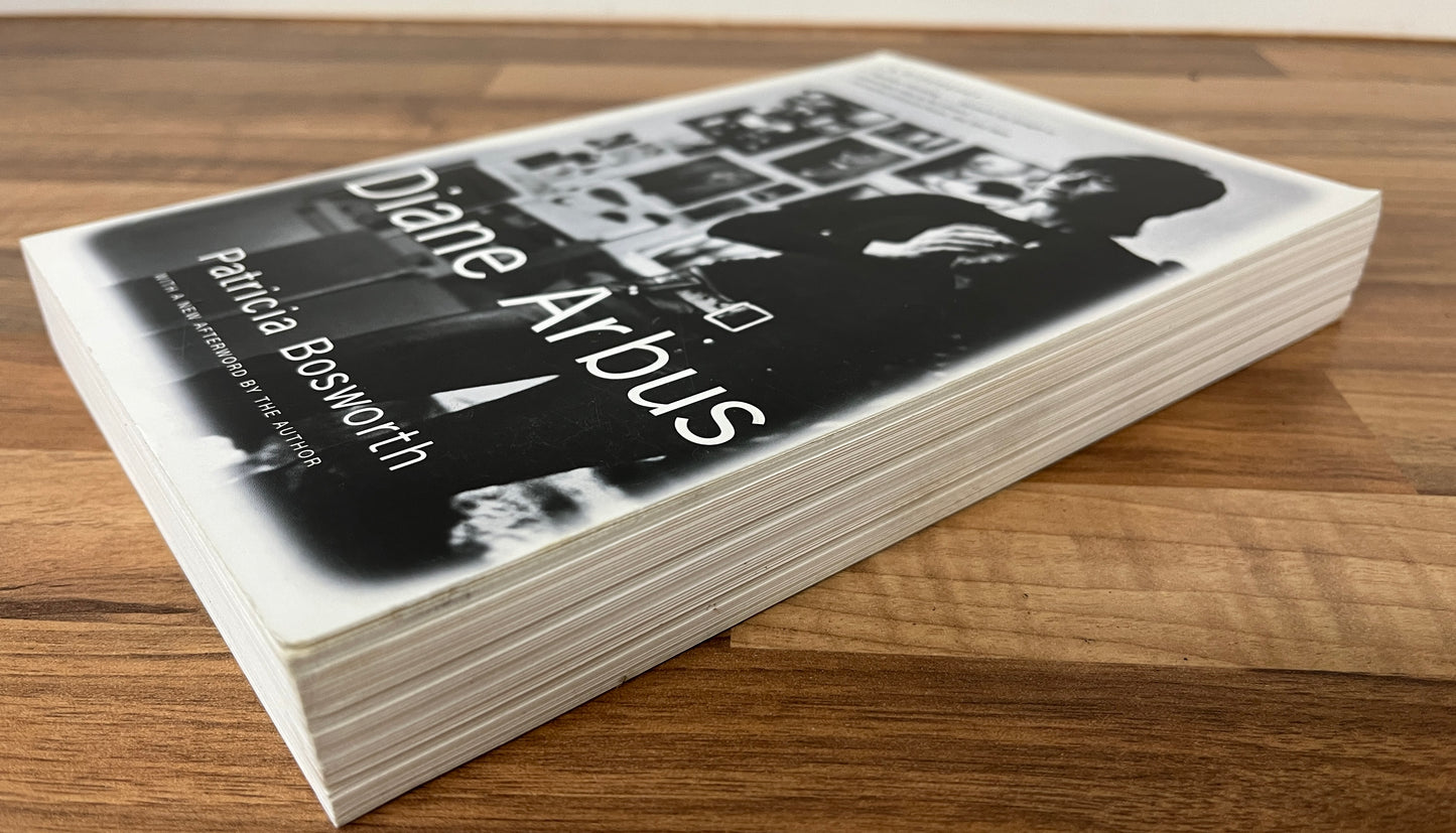 Diane Arbus: A Biography by Patricia Bosworth