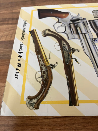 HANDGUN: From Matchlock to Laser-sighted Weapon by John  Batchelor & John Walter