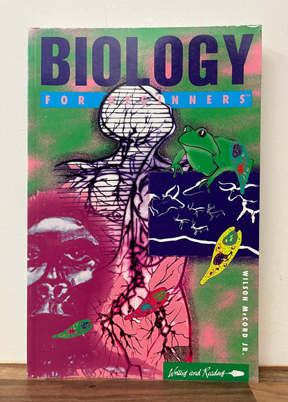 Biology for Beginners by Wilson McCord Jr. (No. 77)