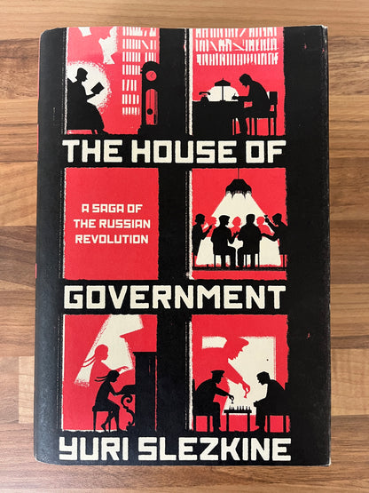 The House of Government: A Saga of the Russian Revolution by Yuri Slezkine HC/DJ