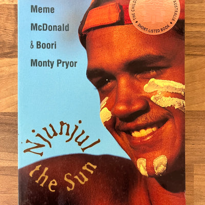 Njunjul the Sun by Meme McDonald and Boori Monty Pryor