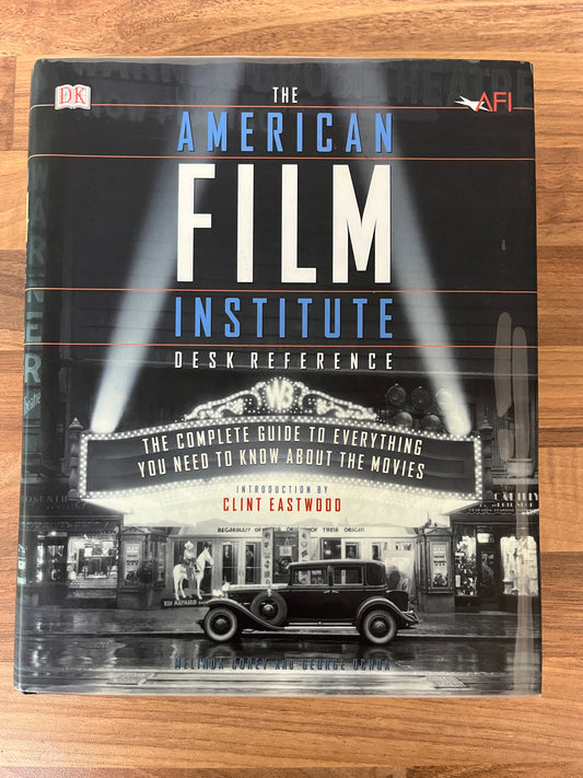 The American Film Institute Desk Reference Introduction by Clint Eastwood HC/DJ