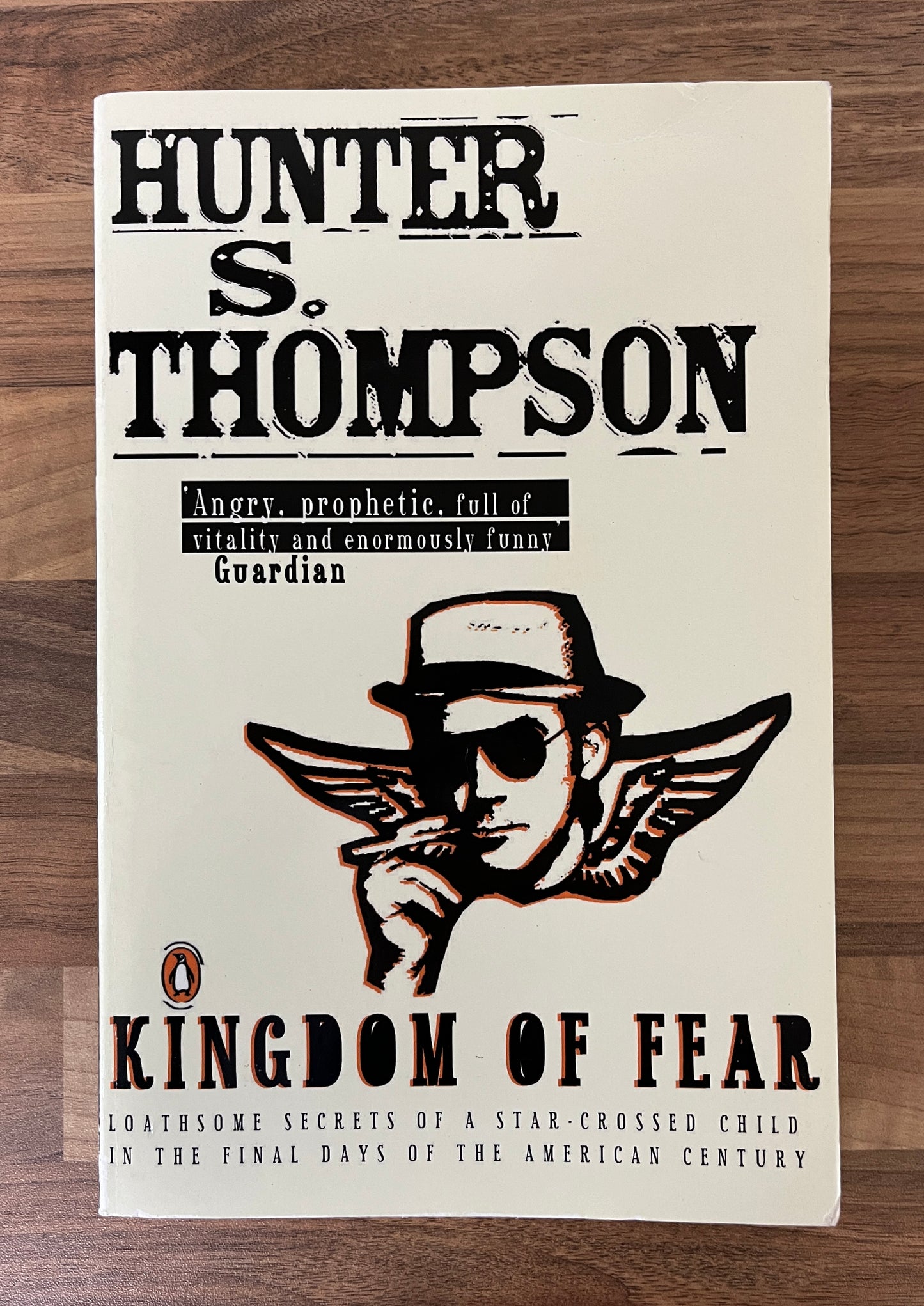Kingdom of Fear by Hunter S. Thompson, (Penguin, 2015)
