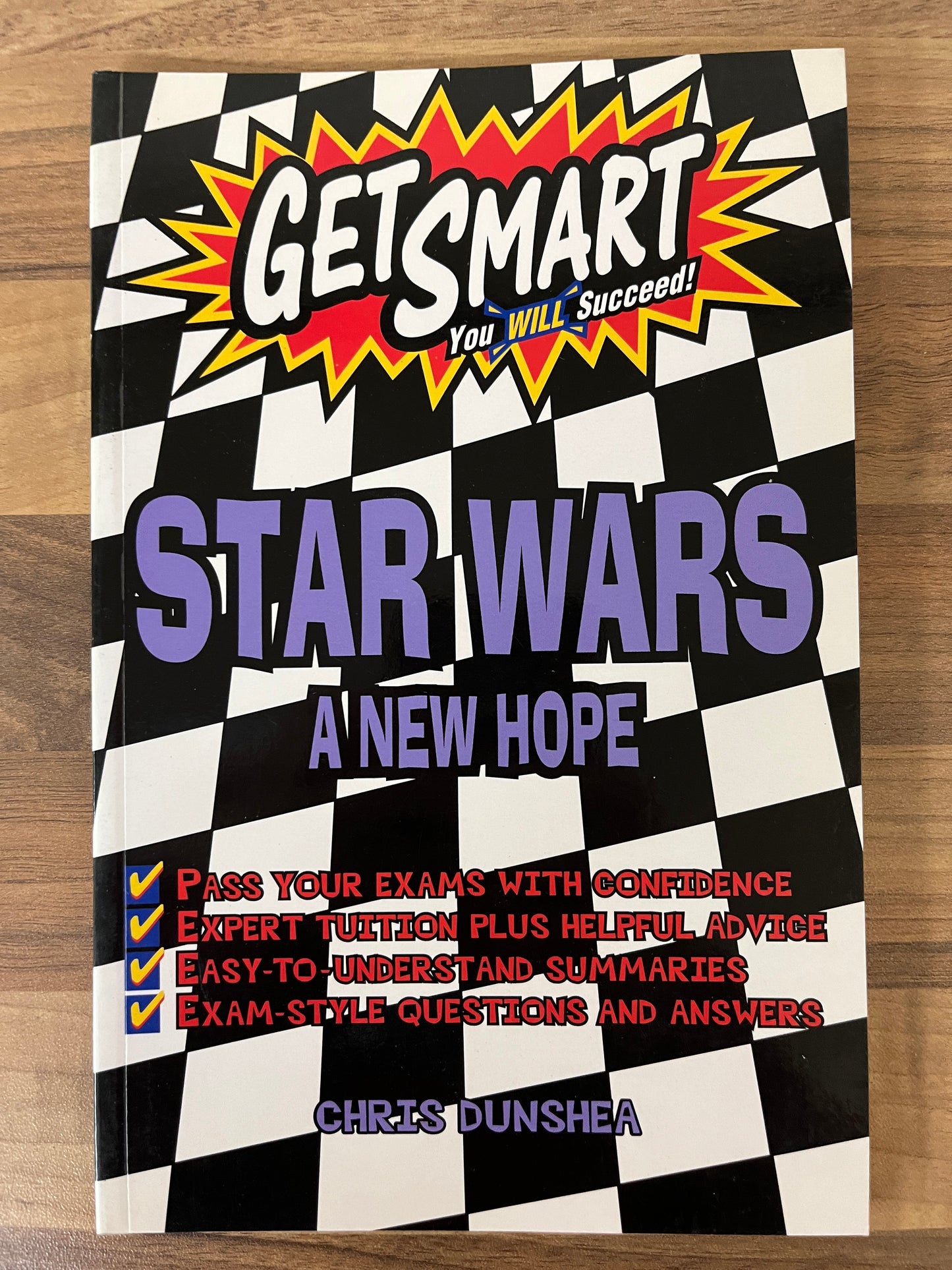 Get Smart Study Guide: Star Wars A New Hope by Chris Dunshea