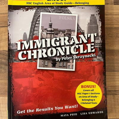 Excel HSC Area of Study Guide Immigrant Chronicle by Peter Skrzynecki