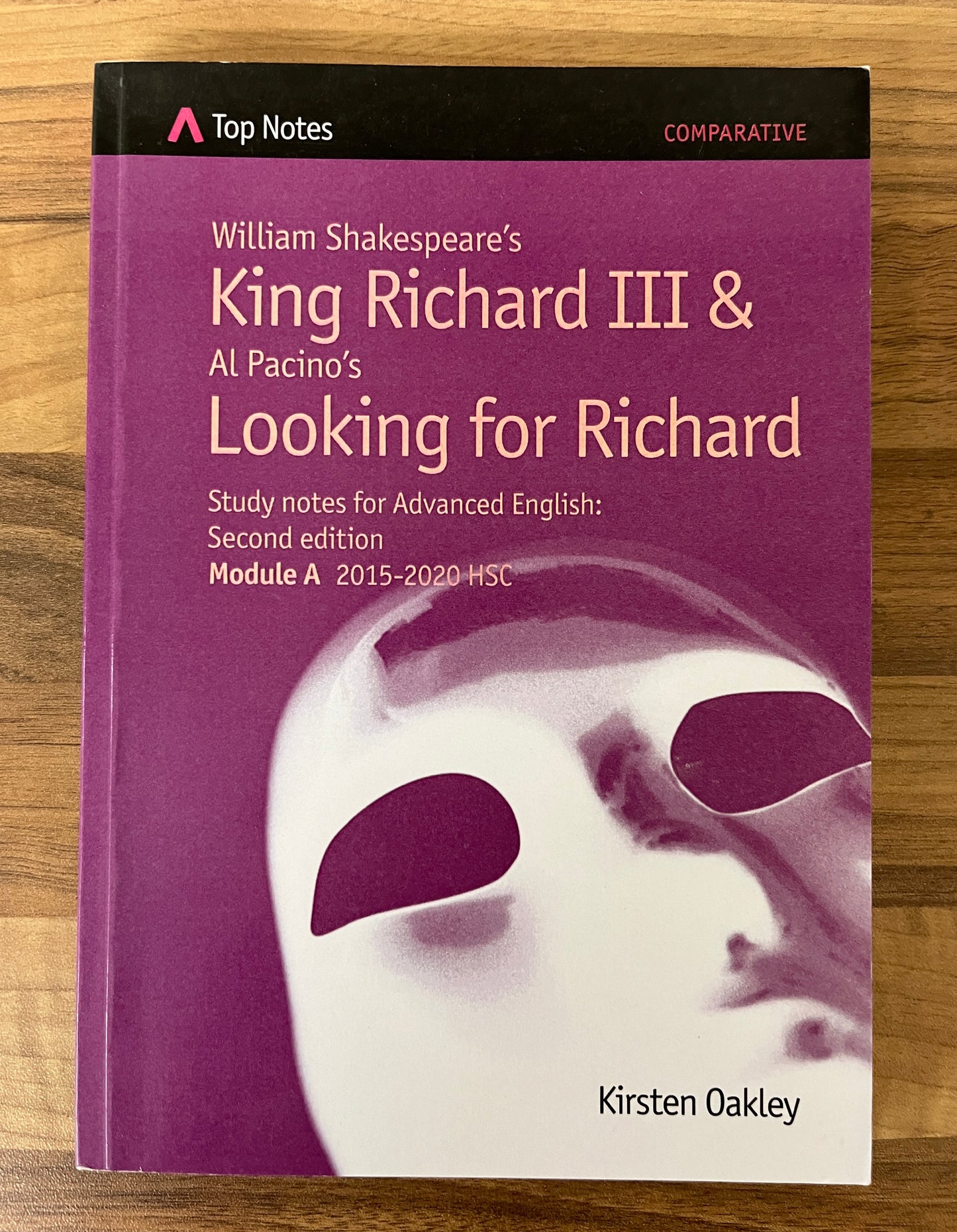 Top Notes King Richard III & Al Pacino's Looking for Richard Advanced English Module A 2015-2020 HSC