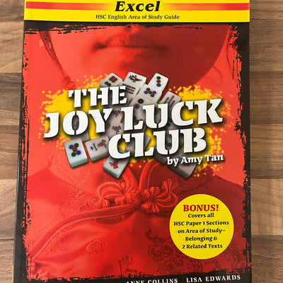 Excel HSC English Area of Study: The Joy Luck Club by Amy Tan, Notes by Anne Collins, Lisa Edwards