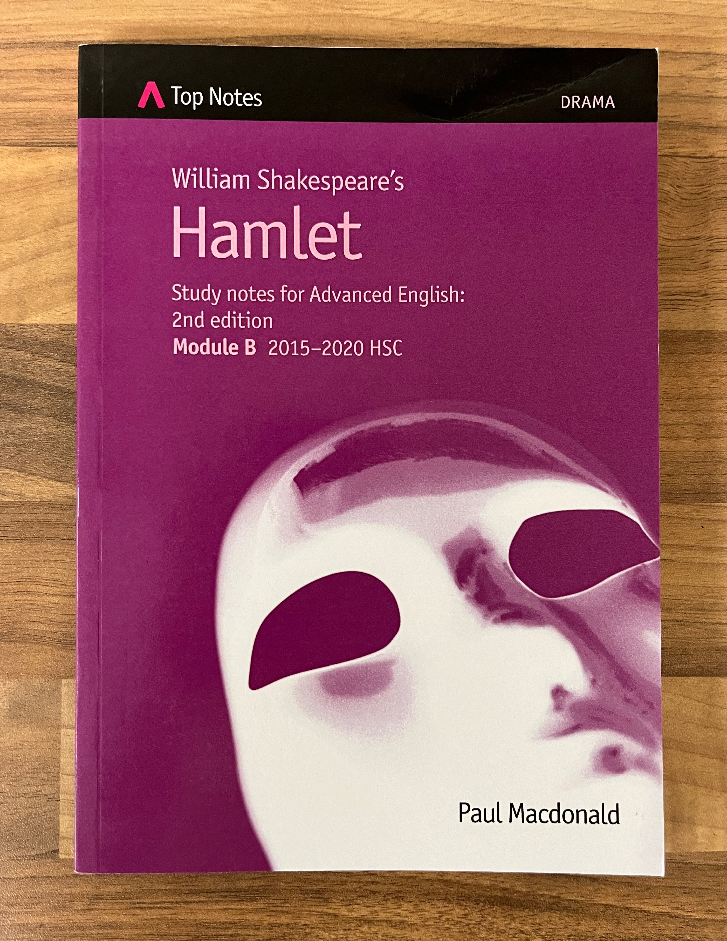Top Notes: William Shakespeare’s Hamlet, HSC Advanced English Module B ...