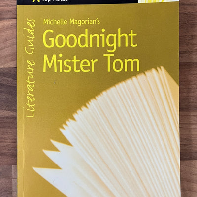 Top Notes Literature Guides: Michelle Magorian's Goodnight Mister Tom