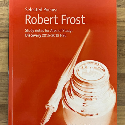 Top Notes: Selected Poems of Robert Frost HSC Area of Study Discovery 2015-2018