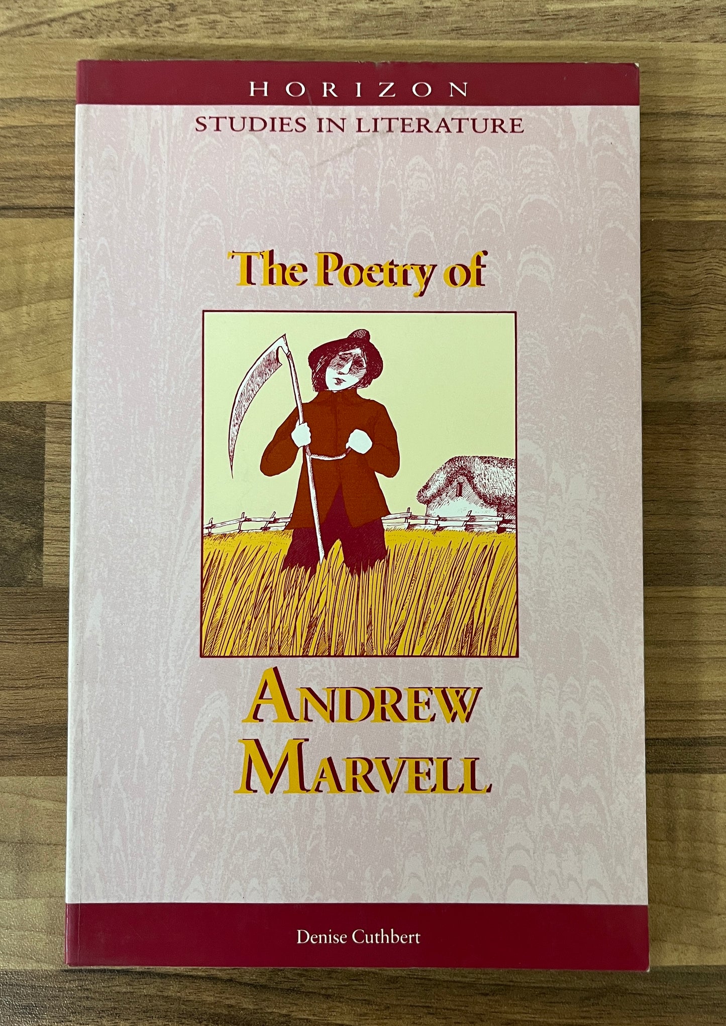 Horizon Studies in Literature: The Poetry of Andrew Marvel