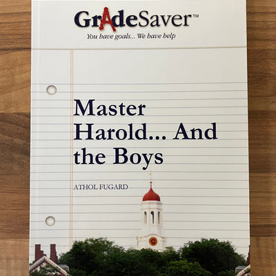 GradeSaver (TM) ClassicNotes: Master Harold... And the Boys by Kristen Osborne Study Guide