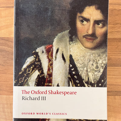 The Oxford Shakespeare: The Tragedy of King Richard III (Oxford World's Classics)
